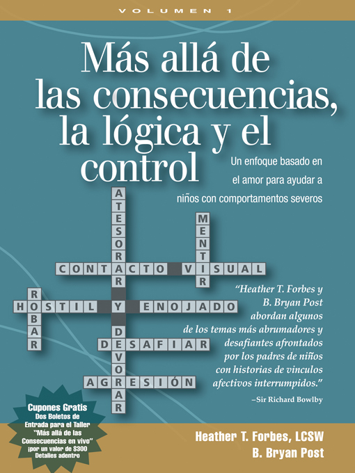 Title details for Más allá de las consecuencias, la lógica y el contro by Heather T. Forbes - Available